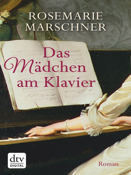 Title details for Das Mädchen am Klavier by Rosemarie Marschner - Available